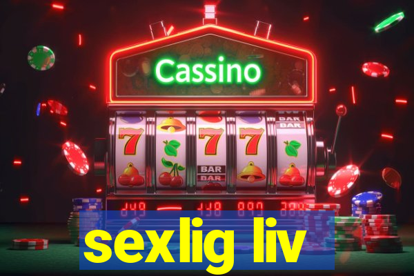 sexlig liv